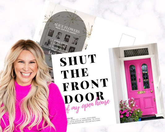 Shut The Front Door Open House Mailer